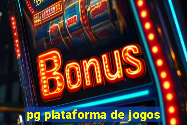 pg plataforma de jogos